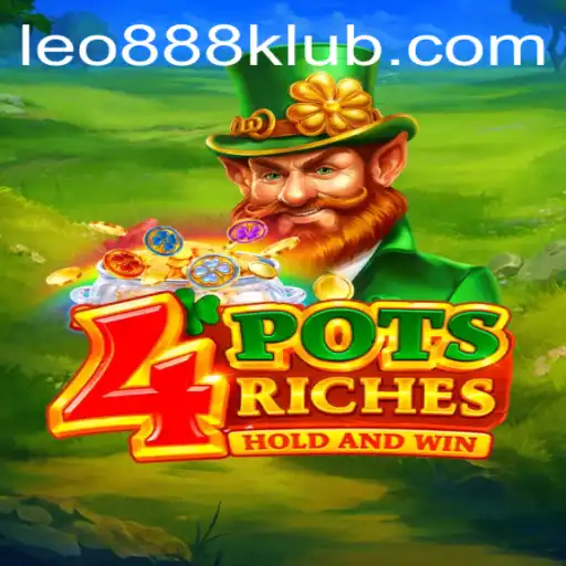 Exploring the World of 4potsriches and the Rise of Leo888